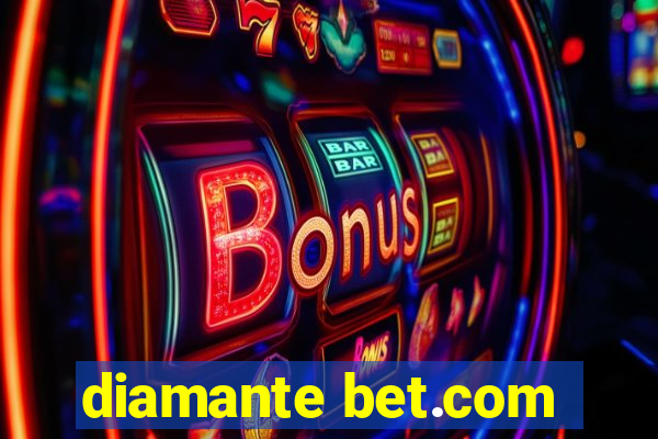 diamante bet.com