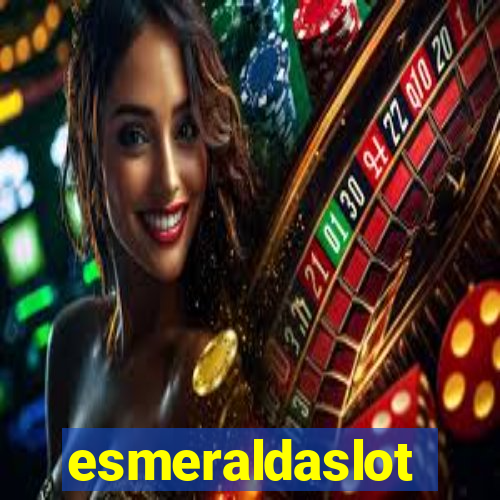 esmeraldaslot