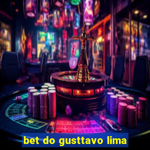 bet do gusttavo lima