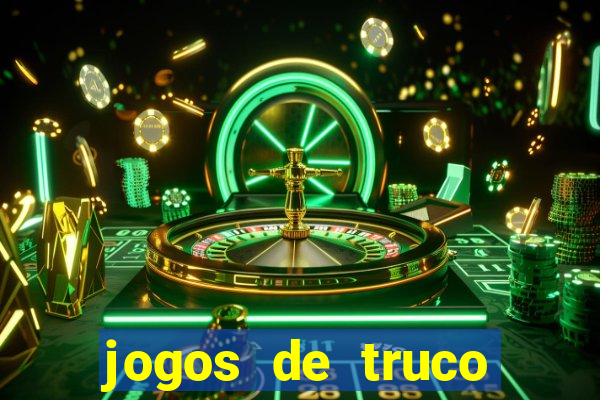 jogos de truco online grátis