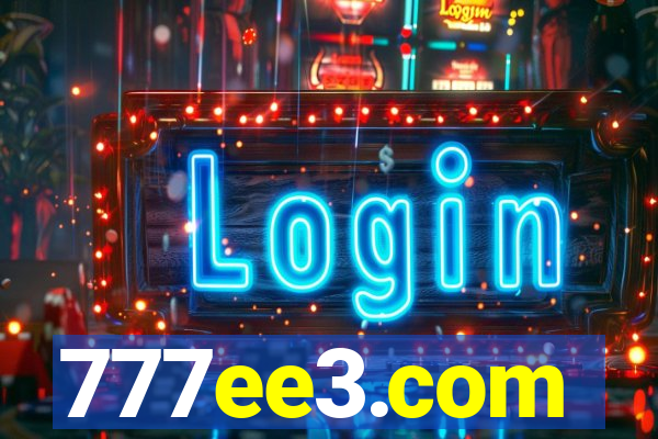 777ee3.com