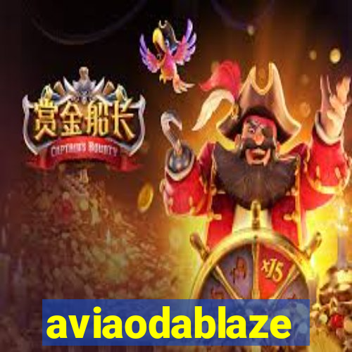 aviaodablaze