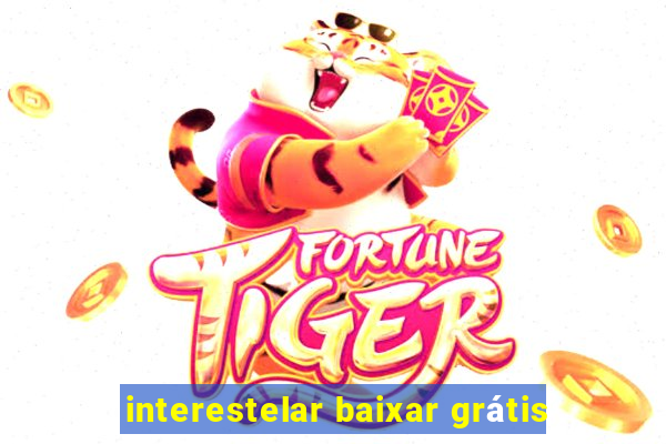 interestelar baixar grátis