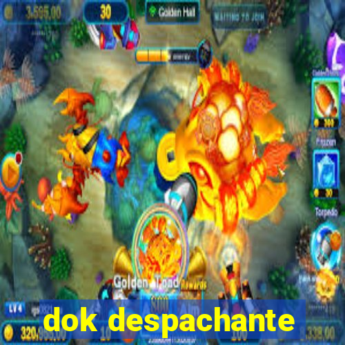 dok despachante