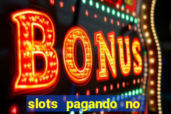 slots pagando no cadastro saque free