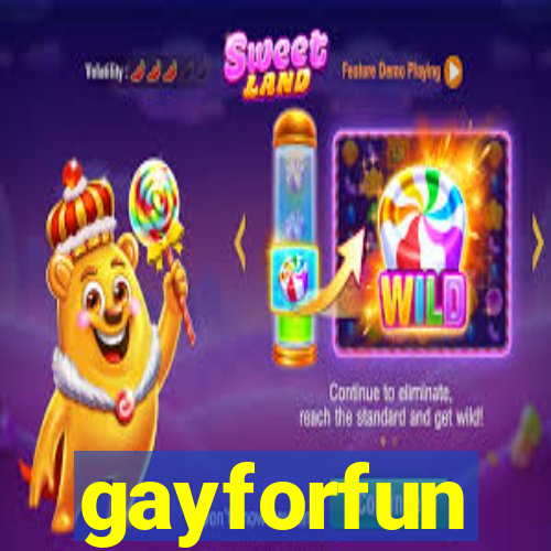 gayforfun