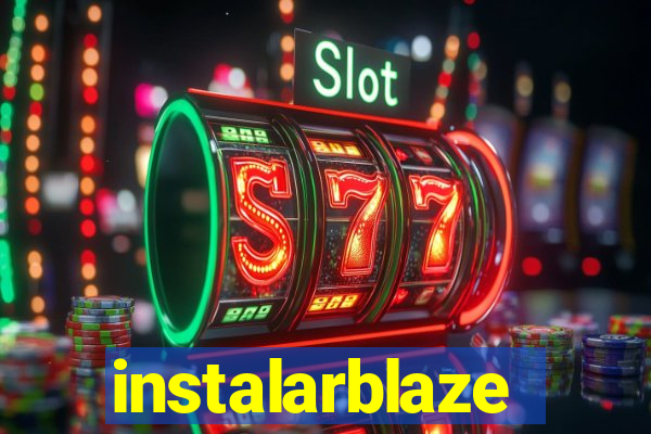 instalarblaze