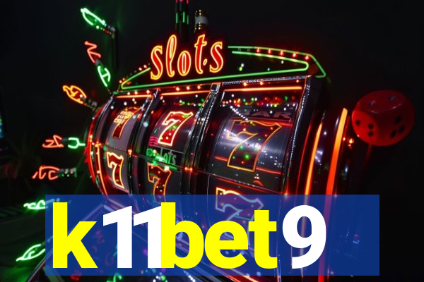 k11bet9