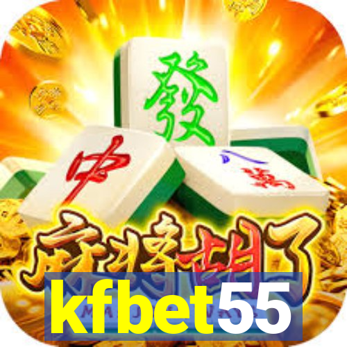 kfbet55