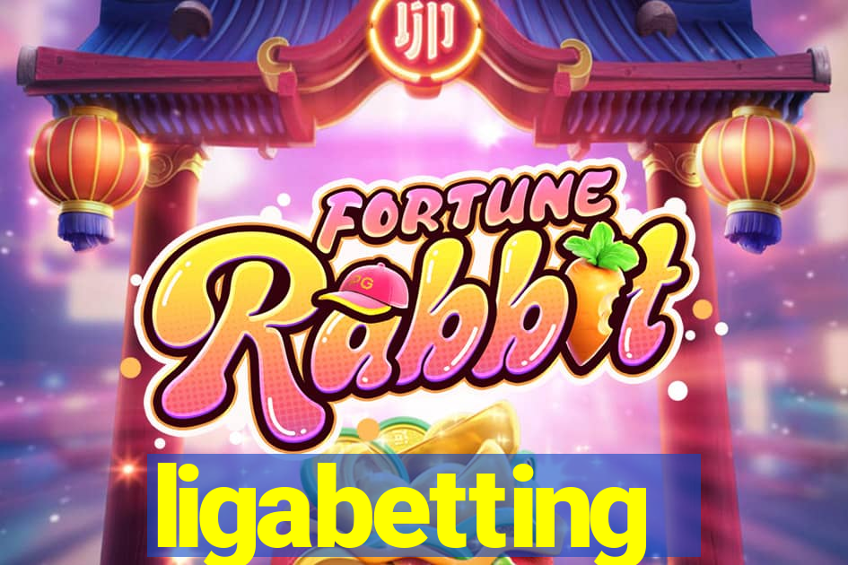 ligabetting