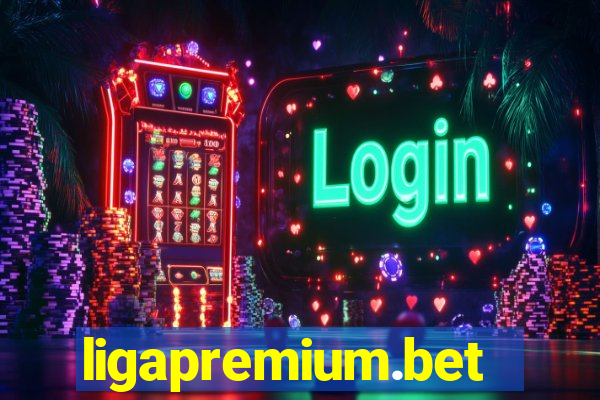 ligapremium.bet