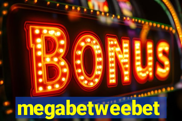 megabetweebet