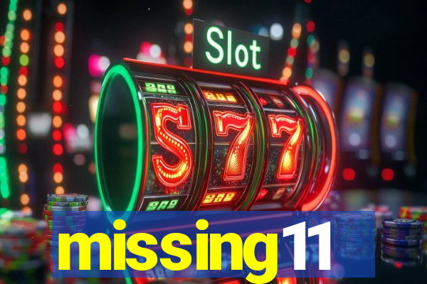 missing11