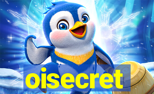 oisecret