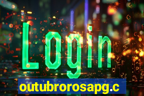 outubrorosapg.com