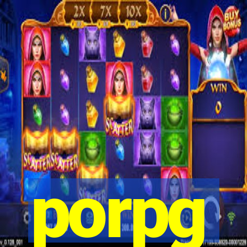 porpg