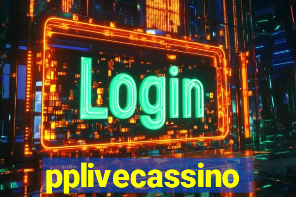 pplivecassino