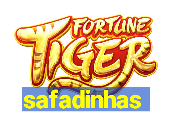 safadinhas