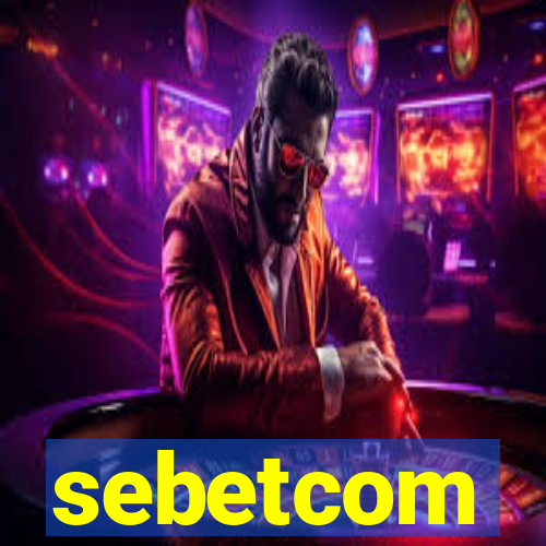 sebetcom