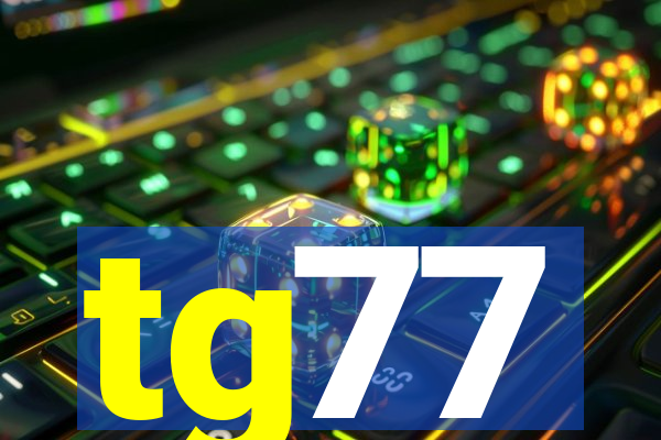 tg77