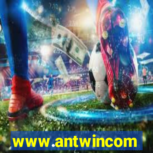 www.antwincom