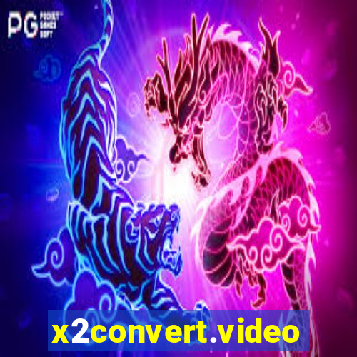 x2convert.video