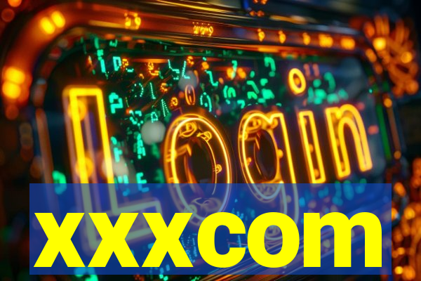 xxxcom