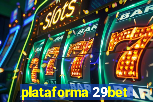 plataforma 29bet