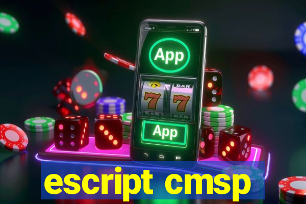 escript cmsp