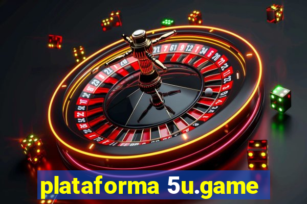 plataforma 5u.game