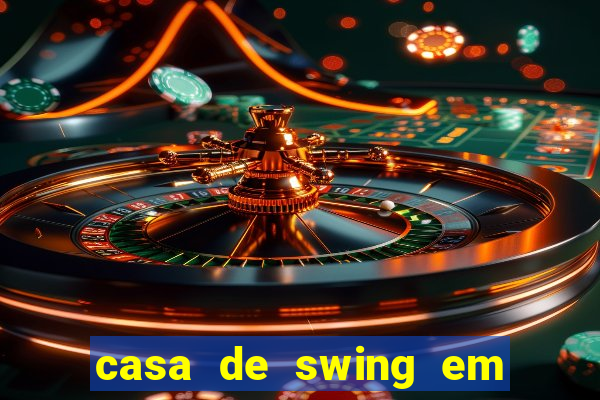 casa de swing em foz do igua莽u