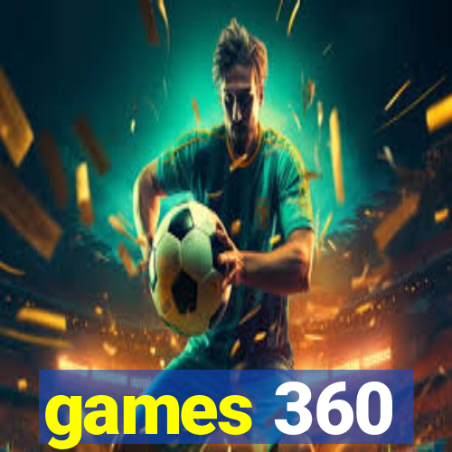 games 360