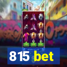 815 bet