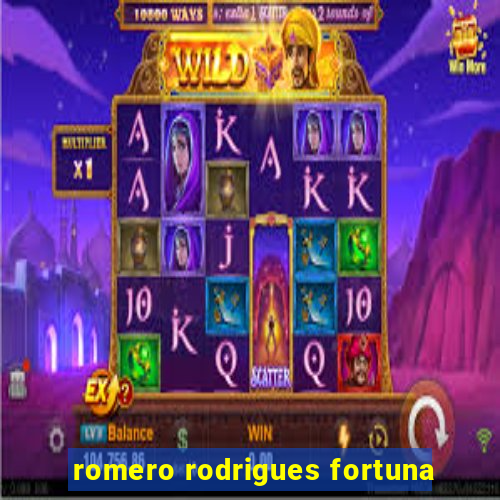 romero rodrigues fortuna