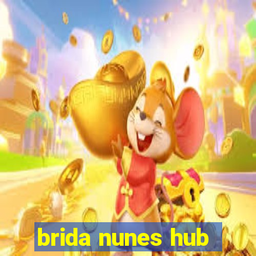 brida nunes hub