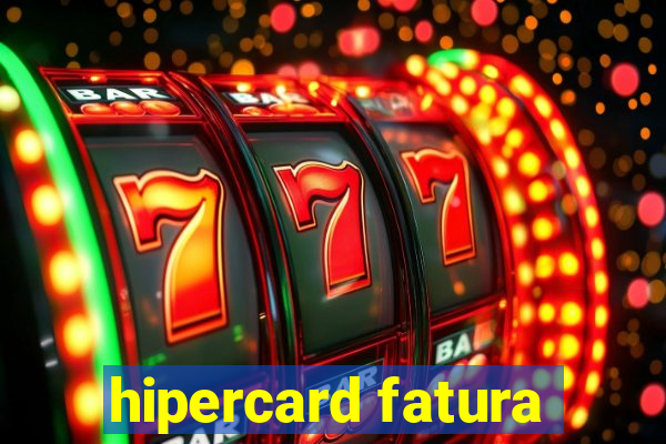 hipercard fatura