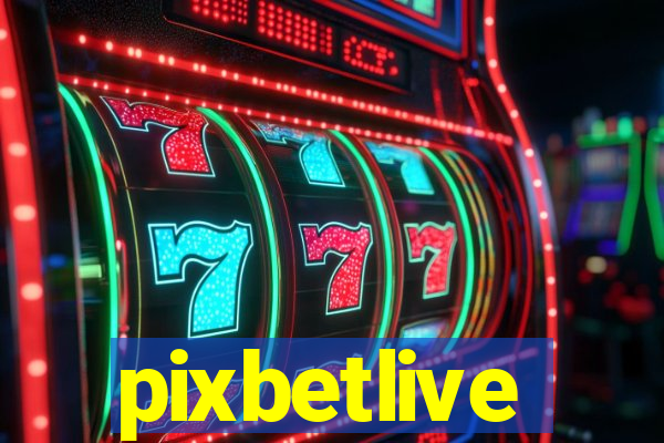 pixbetlive