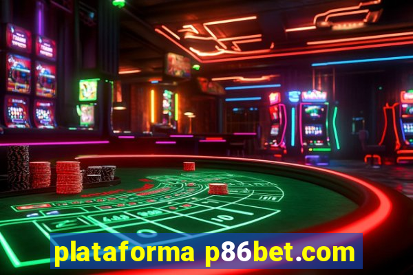 plataforma p86bet.com