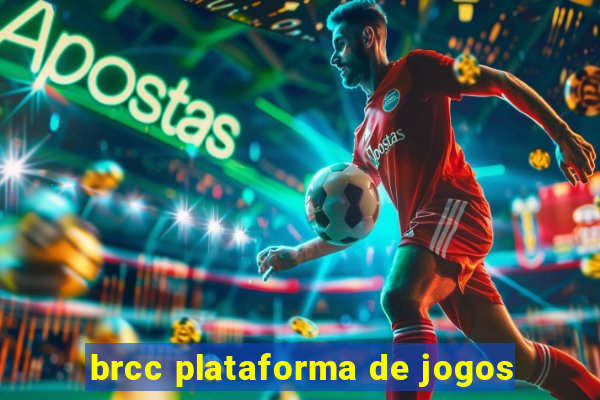 brcc plataforma de jogos