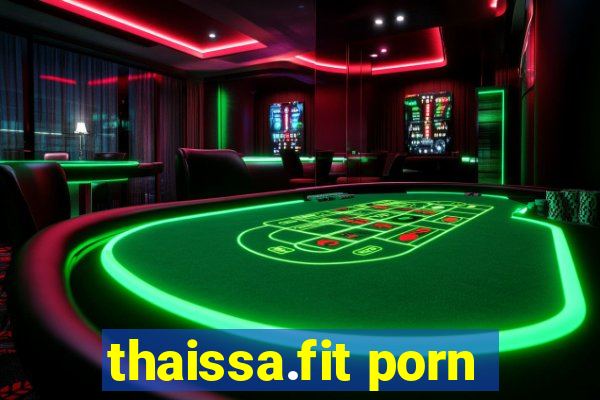 thaissa.fit porn