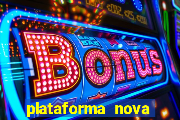 plataforma nova deposito 5 reais