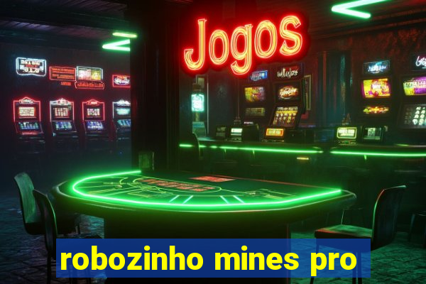 robozinho mines pro