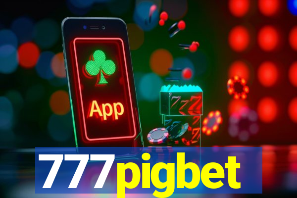 777pigbet