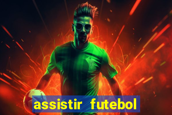 assistir futebol online multi canais