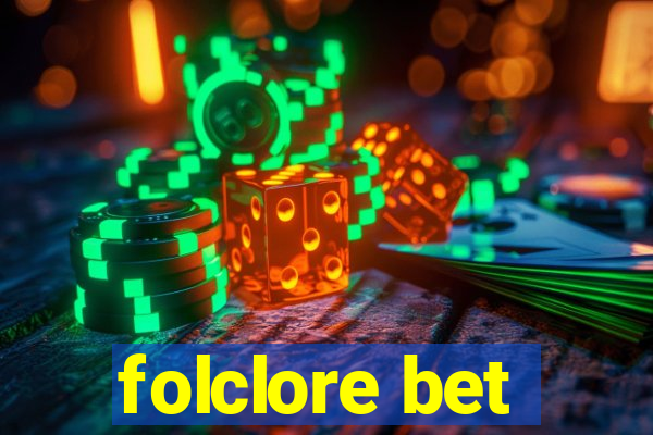 folclore bet