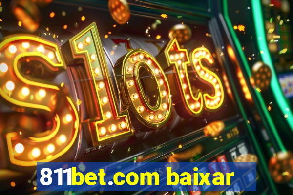 811bet.com baixar