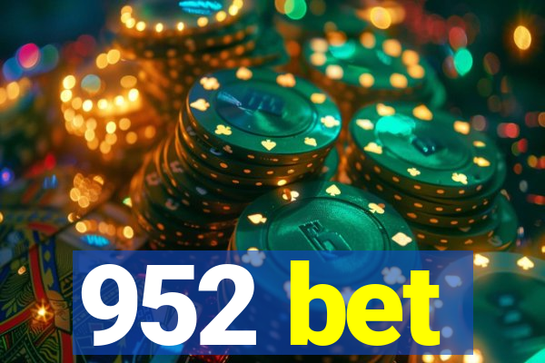 952 bet