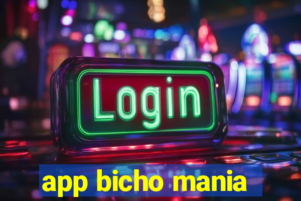 app bicho mania