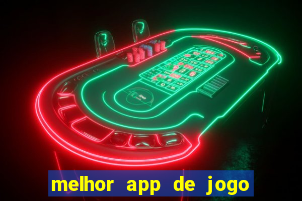 melhor app de jogo para ganhar dinheiro