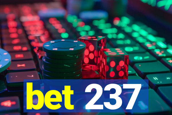 bet 237